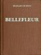 [Gutenberg 44483] • Bellefleur: Roman d'un comédien au XVIIe siècle